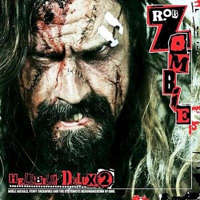 Rob Zombie - Hellbilly Deluxe 2 (Vinyl)