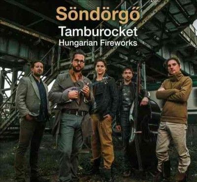 Sondorgo - Tamburocket Hungarian Fireworks (Vinyl)