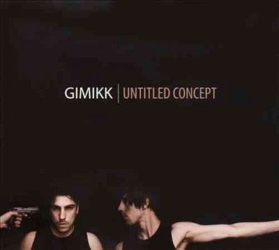 Gimikk - Untitled Concept (Vinyl)