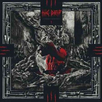 Drip - Presentation Of Gruesome Poetics (Vinyl)