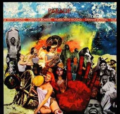 Nurse With Wound - Parade (Vinyl)