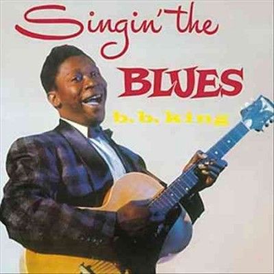 B.B. King - Singin The Blues (Vinyl)