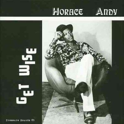 Horace Andy - Get Wise (Vinyl)