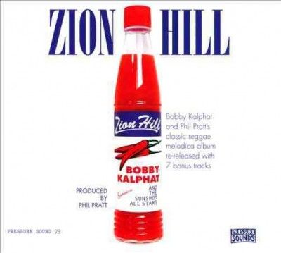 Bobby Kalphat - Zion Hill (Vinyl)