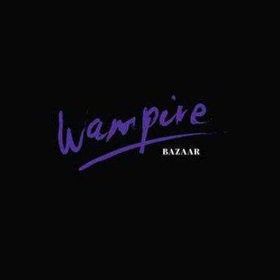 Wampire - Bazaar (Vinyl)