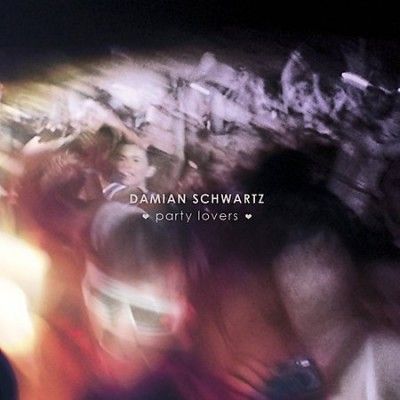 Damian Schwartz - Party Lovers (Vinyl)