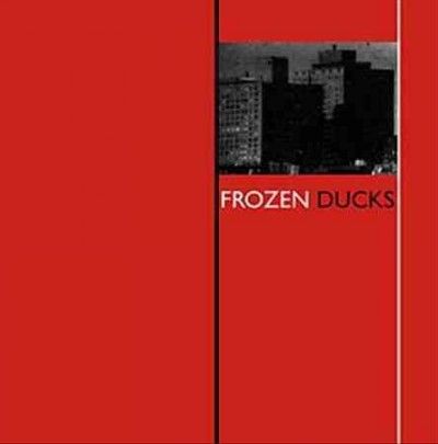 Frozen Ducks - Frozen Ducks (Vinyl)