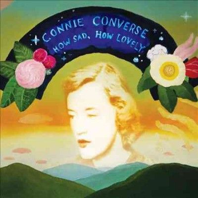 Connie Converse - How Sad How Lovely (Vinyl)