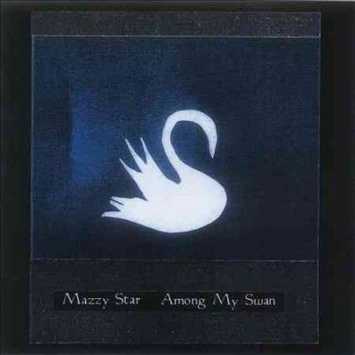 Mazzy Star - Among My Swan (Vinyl)