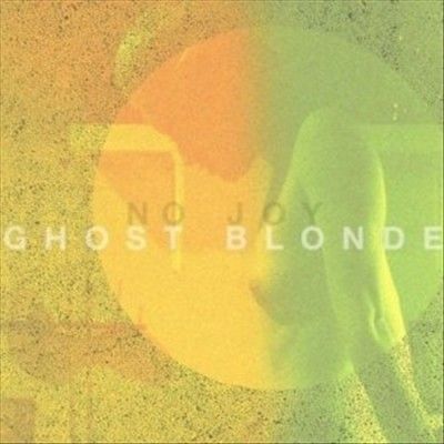 No Joy - Ghost Blonde (Vinyl)