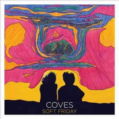 Coves - Soft Friday (Vinyl)