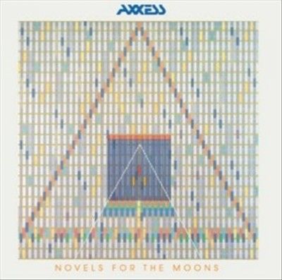Axxess - Novels For The Moons (Vinyl)