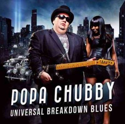 Popa Chubby - Universal Breakdown Blues (Vinyl)