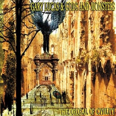 Gary Lucas - Ordeal Of Civility (Vinyl)