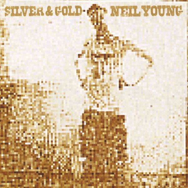 Neil Young - Silver And Gold (Vinyl)