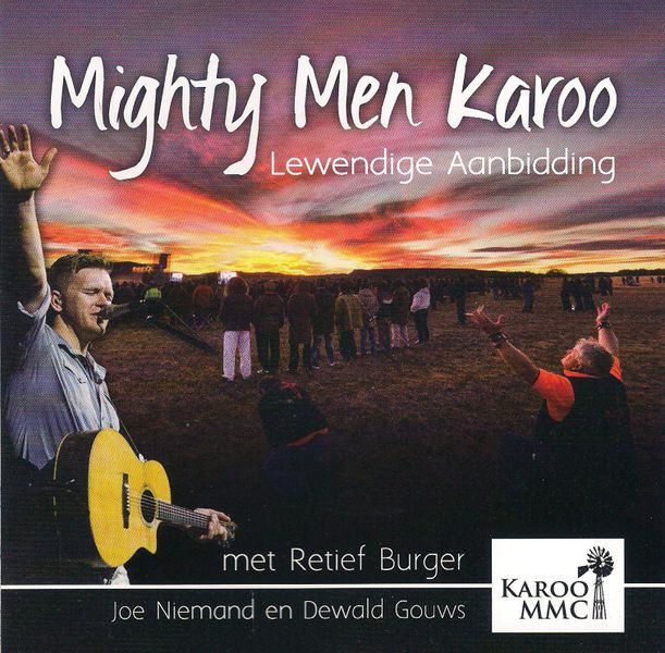 Retief Burger With Joe Niemand And Dewald - Mighty Men Karoo (CD)