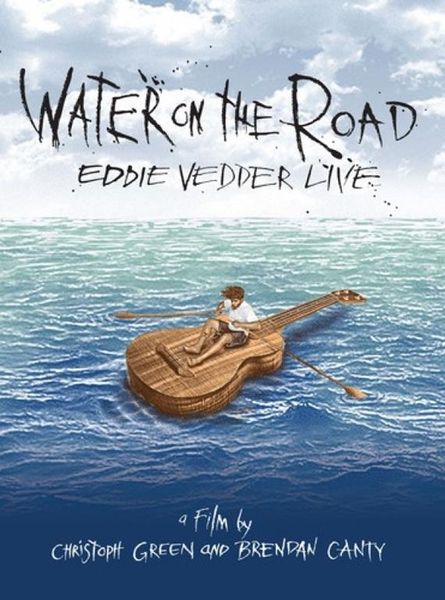 Eddie Vedder - Water On The Road (DVD)