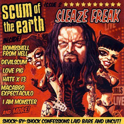 Scum Of The Earth - Sleaze Freak (CD)