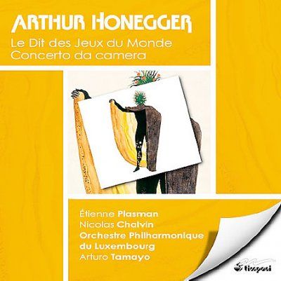 A E/tamayo Plasman - Honegger: Le Dit Des Jeux Du Monde (CD)