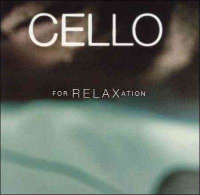 Various - Cello For Relaxation (CD)