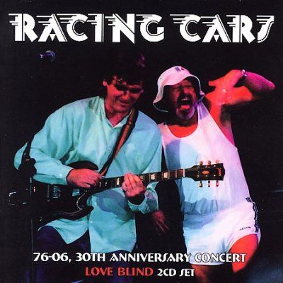 Racing Cars - 76 - 06 30th Anniversary Concert (CD)
