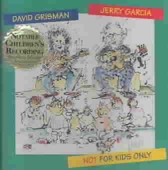 D J/grisman Garcia - Not For Kids Only (CD)