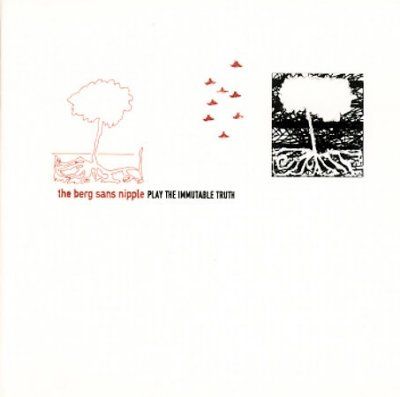Berg Sans Nipple - Play The Immaculate Truth (CD)