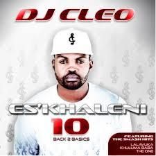 DJ Cleo - Eskhaleni 10 (CD)