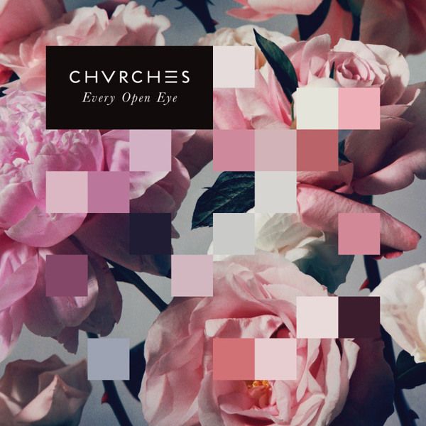 Chvrches - Every Eye Open (CD)
