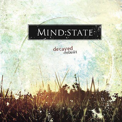 Mind: State - Decayed Rebuilt (CD)