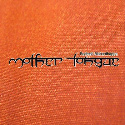 Rudresh Mahanthappa - Mother Tongue (CD)
