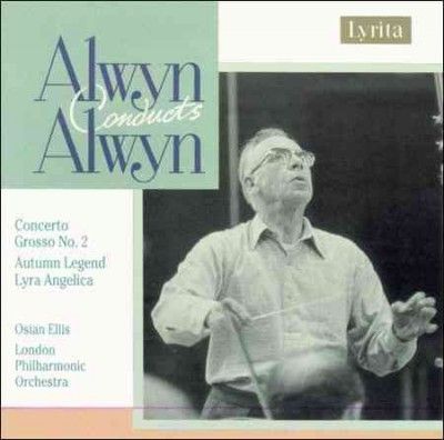 Concerto Grosso No. 2, Autumn Legend (Alwyn, Lpo, Ellis) (CD / Album)