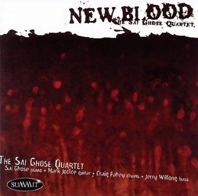 Sai Ghose Quartet - New Blood (CD)