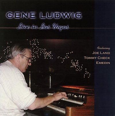 Gene Ludwig - Gene Ludwig: Live In Las Vegas (CD)
