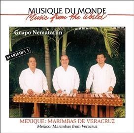 Grupo Nematatlin - Marimba 1: Marimbas From Veracruz (CD)