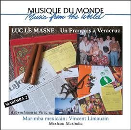Luc Le Masne - Marimba 2: Mexican Marimbas (CD)