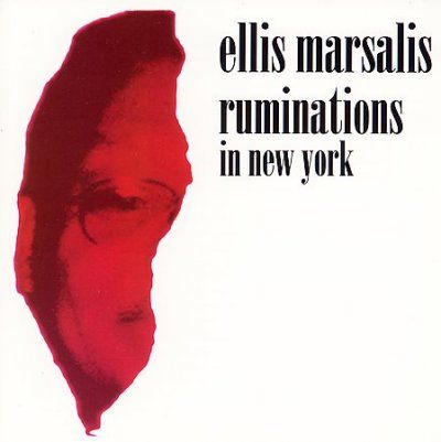 Ellis Marsalis - Ruminations In New York (CD)