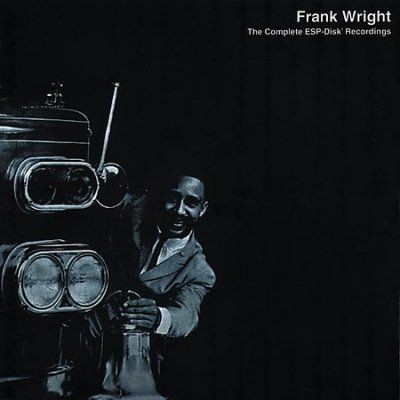 Frank Wright - Complete Esp Disc Recordings (CD)