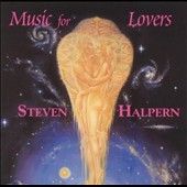 Steven Halpern - Music For Lovers (CD)