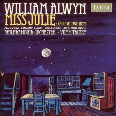 William Alwyn: Miss Julie (CD / Album)