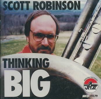 Scott Robinson - Thinking Big (CD)