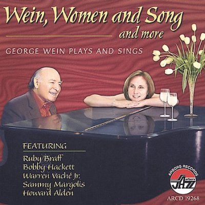 George Wein - Wein Women And Song And More: George (CD)