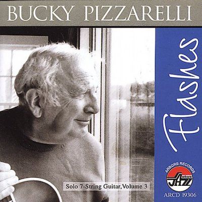 Bucky Pizzarelli - Flashes: Solo 7 String Guitar V3 (CD)