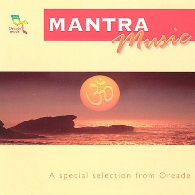 Oreade Music - Mantra Music (CD)