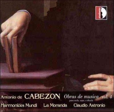 Harmonics Mundi - Cabezon: Musical Works Vol 4 (CD)