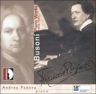 Andrea Padova - Busoni: Piano Works 1908 - 1921 (CD)