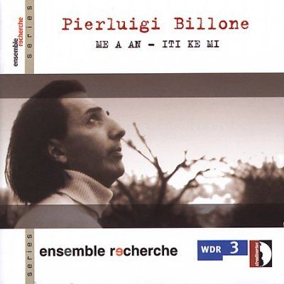Ensemble Recherche - Billone: Chamber Music (CD)