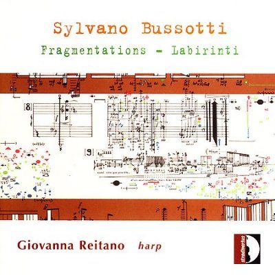 Giovanna Reitano - Bussotti: Fragmentations Labirinti (CD)