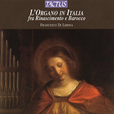L'organo in Italia Fra Rinascimento E Barocco (CD / Album)