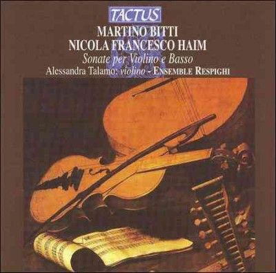 Martino Bitti/Nicola Francesco Haim: Sonate Per Violino E Basso (CD / Album)